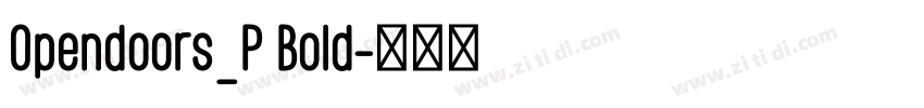 Opendoors_P Bold字体转换